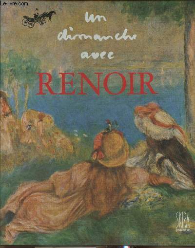 Un dimanche avec... Renoir