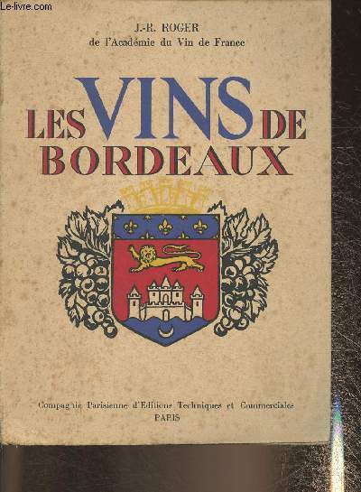 Les vins de Bordeaux (Collection 