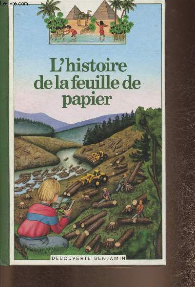 L'histoire de la feuille de papier (Collection 