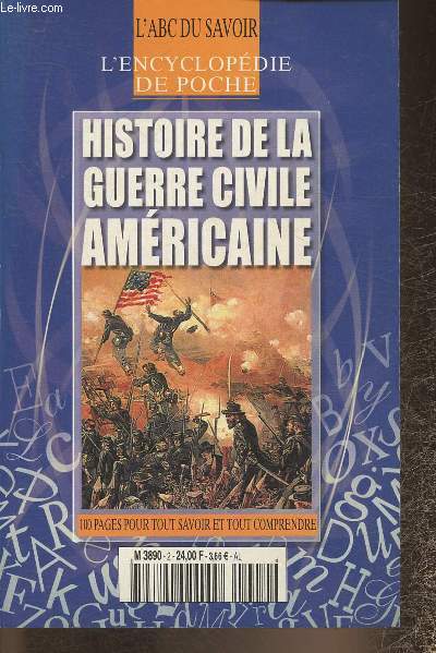 Histoire de la guerre civile amricaine (Collection 