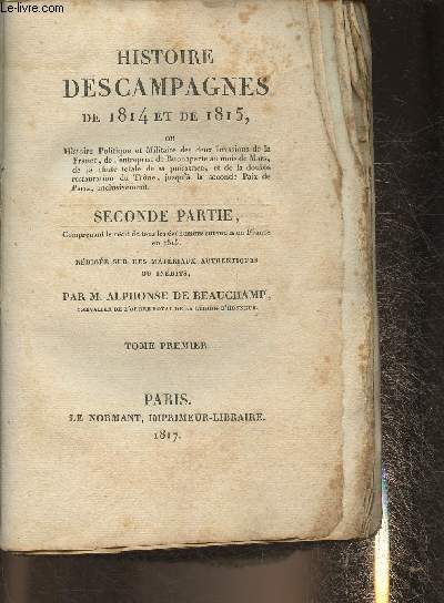 Histoire des campagnes de 1814 et 1815 Tome I, 2nde partie