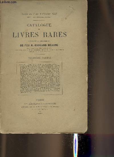Catalogue de livres rares de la bibliothue d'Edouard Meaume, 1re partie