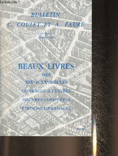 Catalogue n56 de beaux livres des XIX et XXe sicles - C. Coulet et A. Faure