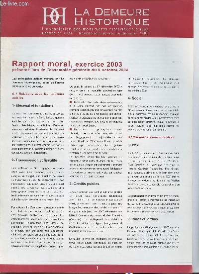 La demeure historique- Rapport moral, exercice 2003 prsent lors de l'assemble gnral du 8 octobre 2004