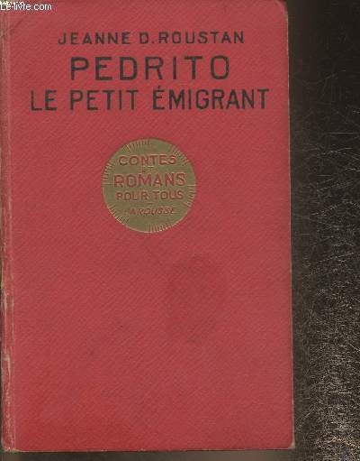 Pedrito, le petit migrant- Contes de la pampa (Collection 