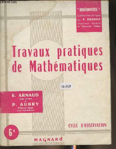 Travaux pratiques de mathmatiques Classe de 6me (Collection 