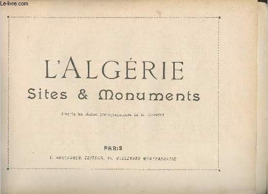2 volumes/ Algrie- Types, moeurs, costumes et coutumes+Sites et monuments