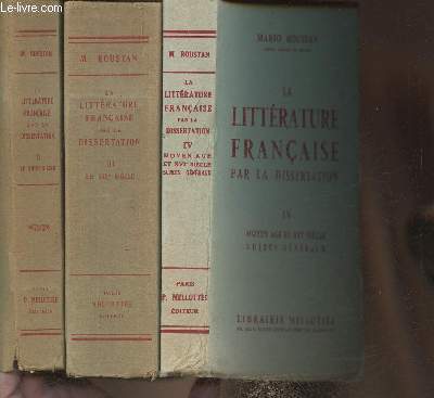 La littrature franaise par la dissertation Tomes II  IV (3 volumes)