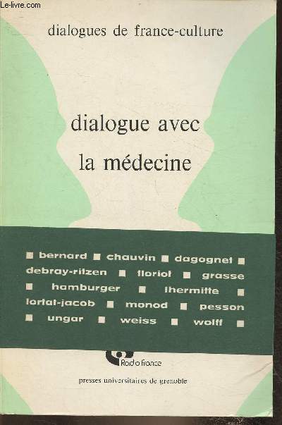 Dialogue avec la mdecine (Collection 