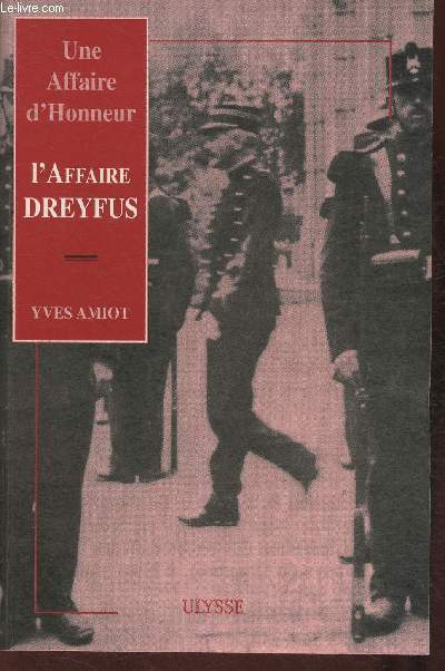Une affaire d'honneur 'l'affaire Dreyfus