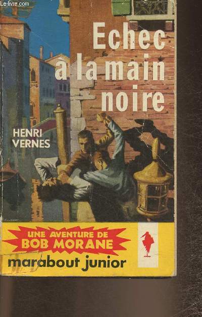 Echec  la main noire- Une aventure de Bob Morane (Collection 