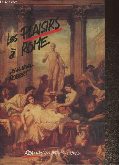 Les plaisirs  Rome (Collection 