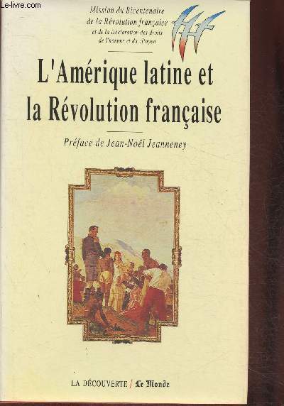 L'Amrique latine et la Rvolution Franaise- Mission du Bicentenaire