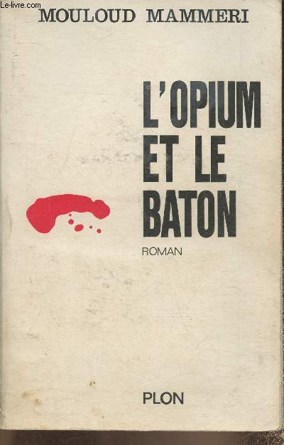 L'opium et le bton- roman