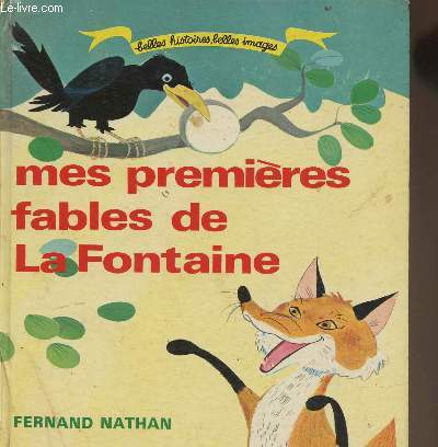 Mes premires fables de La Fontaine (Collection 