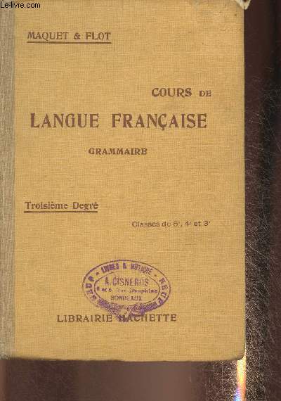 Cours de Langue Franaise- Grammaire, troisime degr classes de 5e,4e et 3e