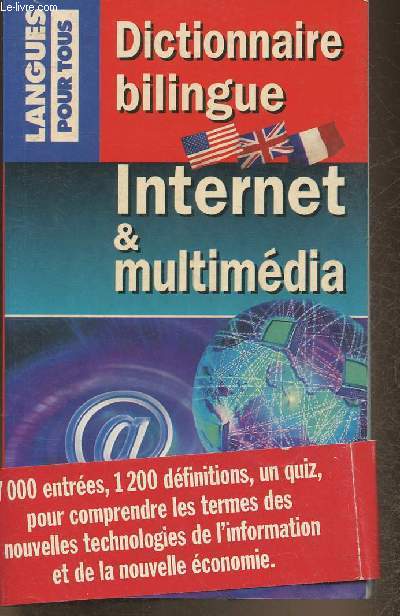 Dictionnaire bilingue- Internet et multimdia/ Internet and multimedia bilingual dictionary