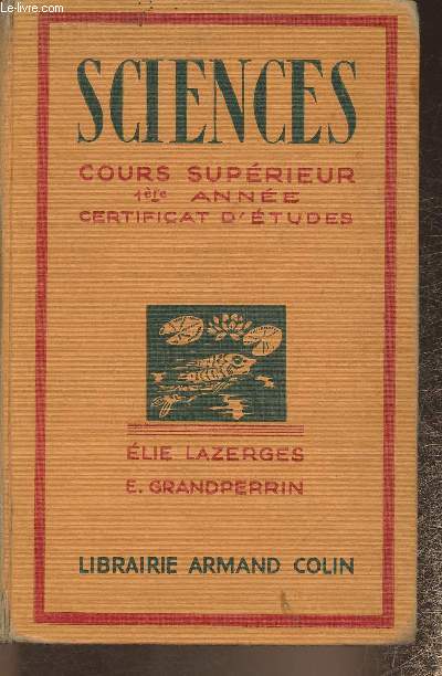 Sciences, cours suprieur 1re anne certificat d'tudes primaires (Programmes du 23 mars 1938)