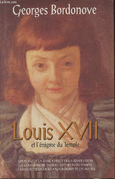 Les grandes heures de l'Histoire de France- Louis XVII et l'nigme du Temple