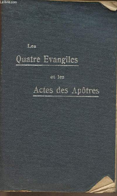 Les quatres vangiles et les actes des apotres