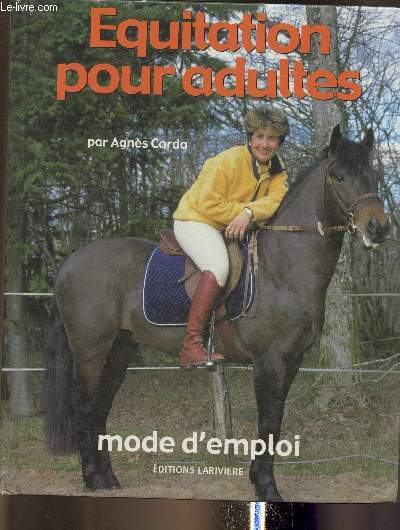 Equitation pour adultes mode d'emploi