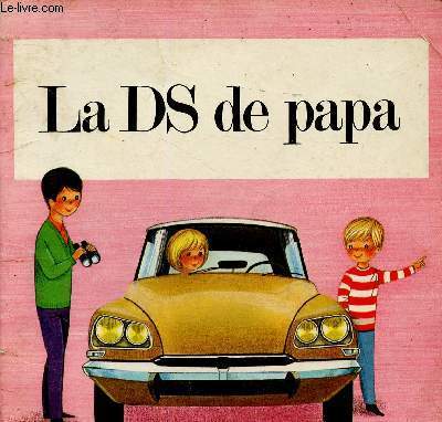 La DS de papa (collection Beaux contes)