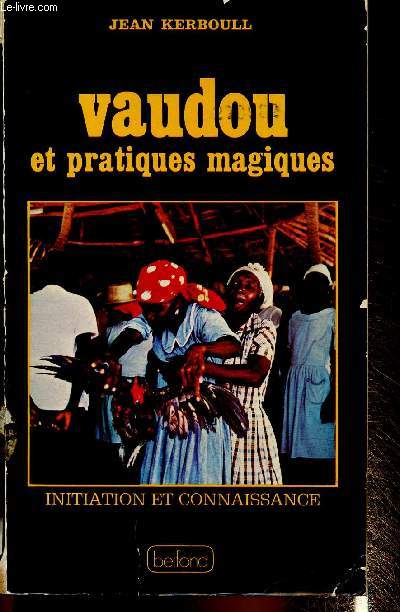 Vaudou et pratiques magiques (Collection 