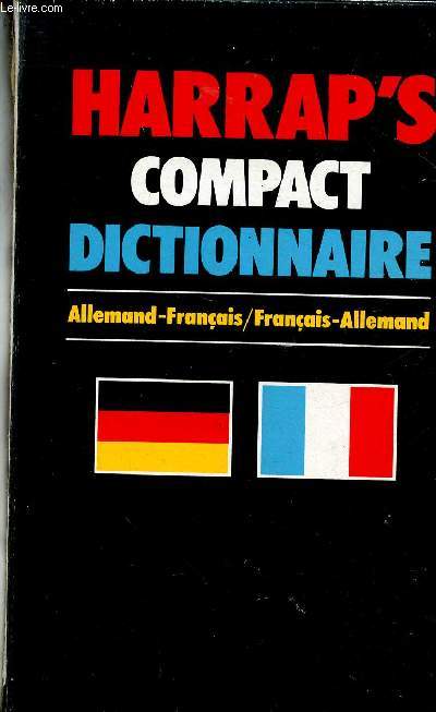 Harrap's Compact Dictionnaire. Dictionnaire Allemand-Franais / Franais-Allemand
