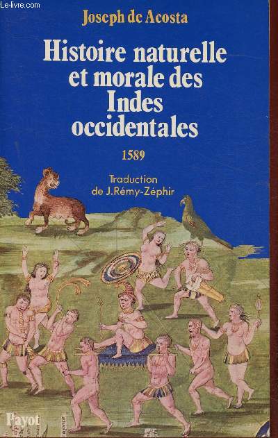 Histoire naturelle et morale des Indes occidentales (Collection 