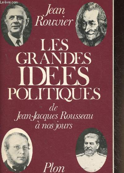 Les grandes ides politiques de Jean-Jacques Rousseau  nos jours