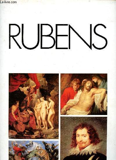 Grands peintres Rubens :Le Duc de Buckingham - La dploration du Christ par la Vierge et Saint-Jean - La chasse au tigre - L'ducation de Marie de Mdicis