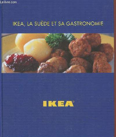 IKEA, la Sude et sa gastronomie
