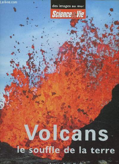 Volcans le souffle de la terre (Collection 