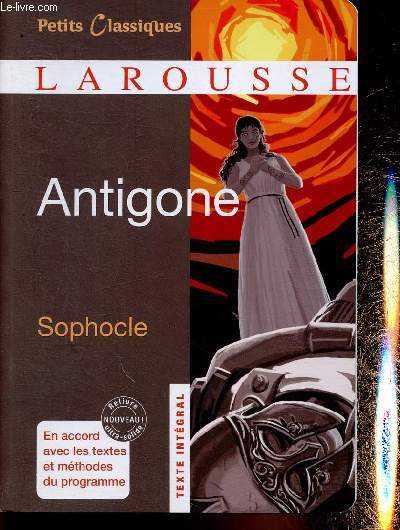 Antigone. Texte intgral (Collection 