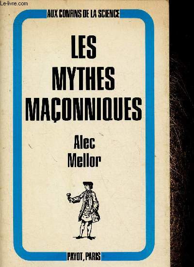 Les mythes maonniques (Collection 