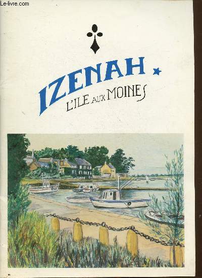 Izenah. L'le aux moines