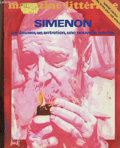 Magazine littraire n107, dcembre 1975 : Simenon (dossier), par Fracis Lacassin - Une symphonie de Claude Simon, par Gilles Romet - L'criture-Roche (Maurice), par Hubert Juin - etc