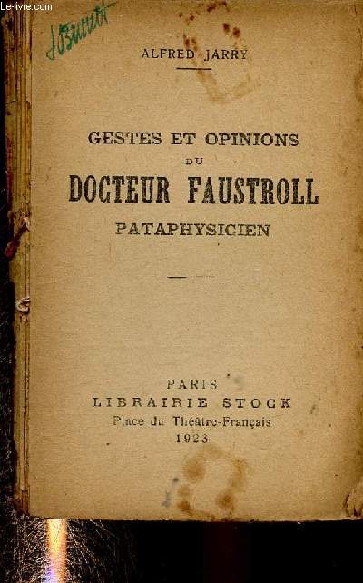 Gestes et opinions du Docteur Faustroll. Pataphysicien (Collection 