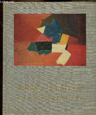 Les peintres du vingtime sicle. Du cubisme  l'abstraction. 1914-1957. Tome II (Collection 