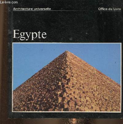 Egypte. Epoque pharaonique (Collection 