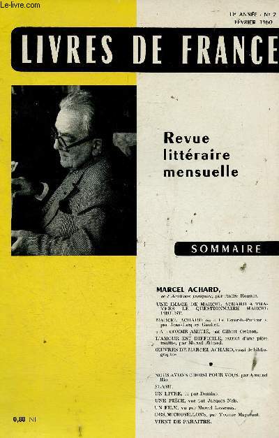 Livres de France, anne 11, n2, fvrier 1960 : Marcel Achard, par Andr Roussin - Marcel Achard ou 