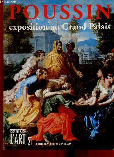 Dossier de l'Art, n21, octobre-novembre 1994 : Poussin, exposition au Grand Palais