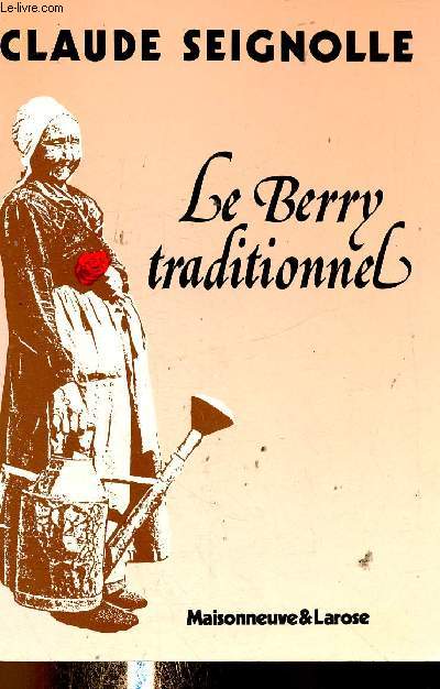 Le Berry traditionnel