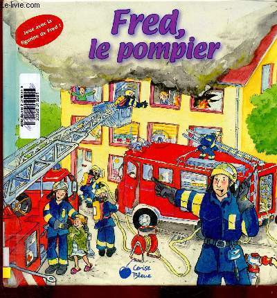 Fred, le pompier. Volets  soulever
