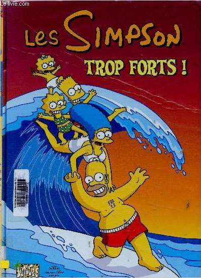 Les Simpson n6 : Trop forts !
