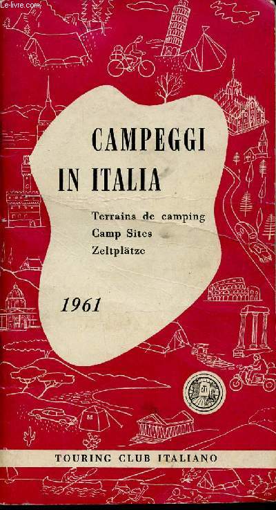 Campeggi in Italia. Terrains de camping / Camp Sites / Zeltpltze 1961