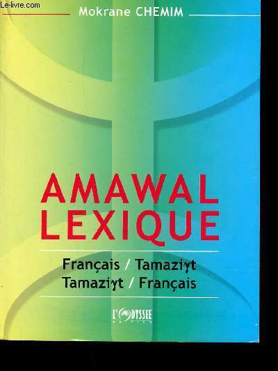Amawal Lexique. Franais-Tamazigt / Tamazigt-Franais