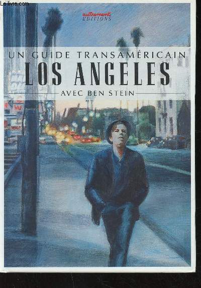 Un guide Transamricain : Los Angeles