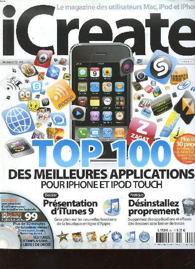 Icreate N52 Top 100 des meilleurs applications pour iphone et ipod touch Sommaire: Prsentation d'Itunes 9; Dsintallez proprement; Gros plan sur les nouvelles fonctions de la boutique en ligne d'Apple ...