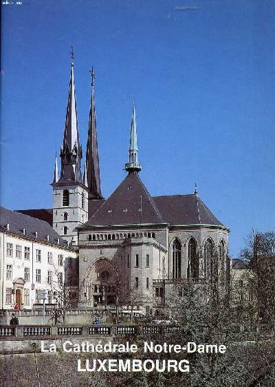 La cathdrale Notre Dame Luxembourg